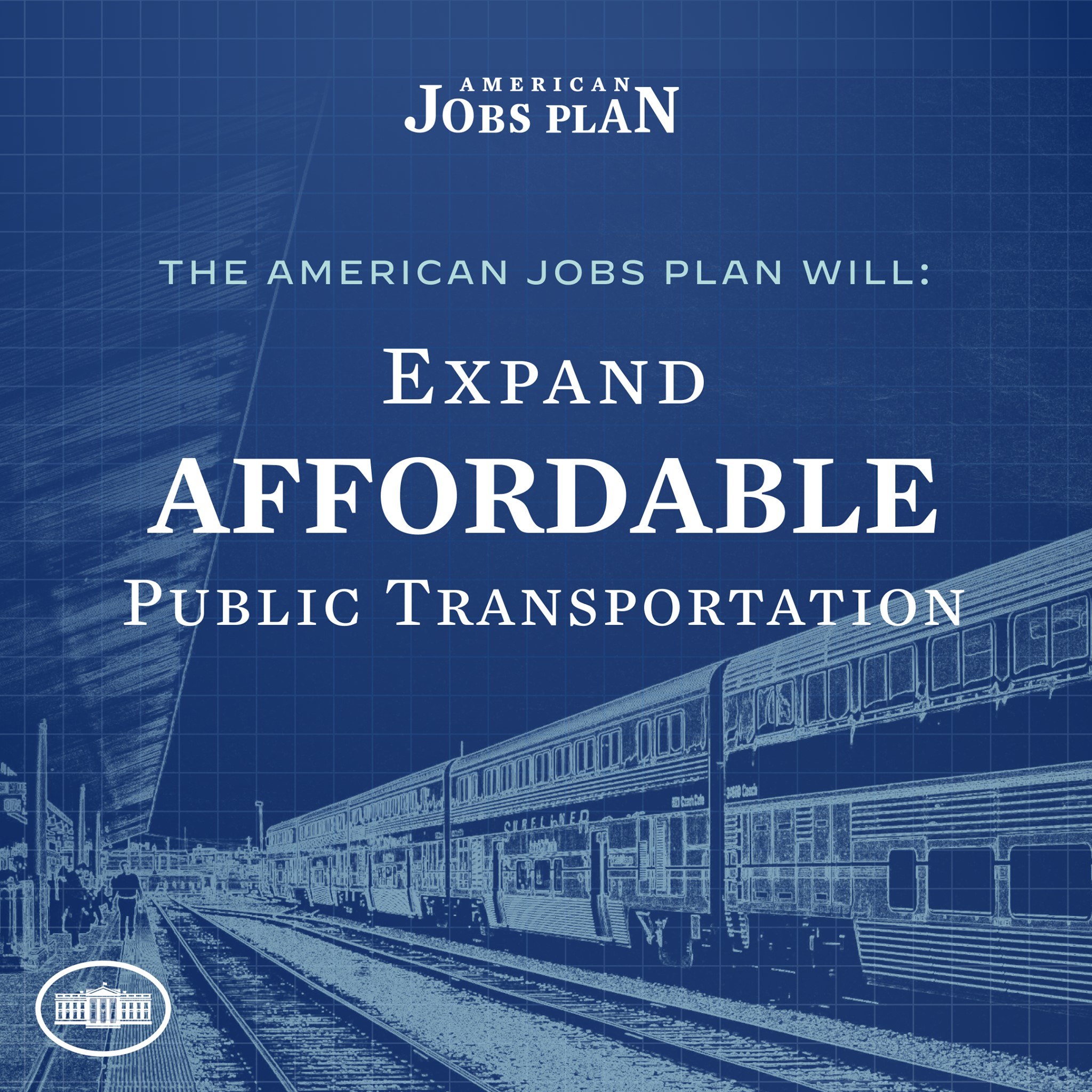 Plakat mit einer Bahn auf einem Gleis mit mehreren Menschen in der Nähe und dem Text "The American Jobs Plan Will Expand Affordable Public Transportation."