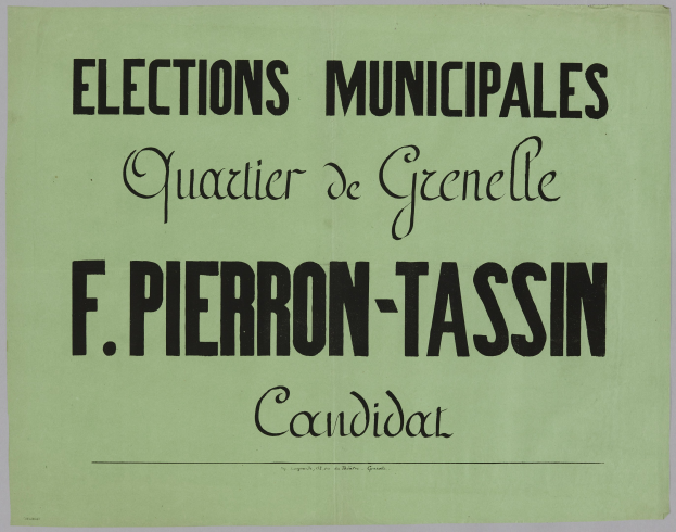 Grünes Plakat mit schwarzem Text "Élections Municipales Quartier de Grenelle F. Pierron-Tassin Candidat" vor weißem Hintergrund.
