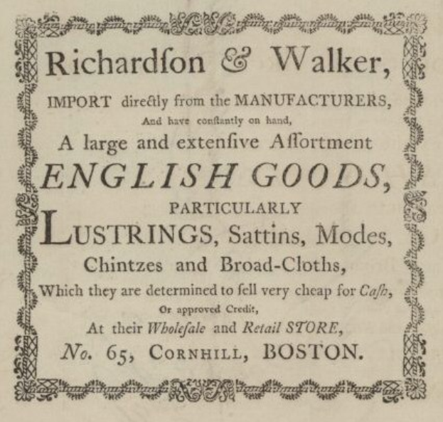 Anzeige für Richardon & Walkers englische Waren, mit einer Aufzählung von Lustrings, Satin, Moden, Chintzes und Broadcloths sowie beschreibendem Text.